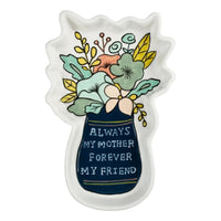 Always My Mother Trinket Tray Home & Decor Glory Haus 