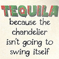 Tipsy Coasters coaster Tipsy Coasters Tequila Chandelier Swing 