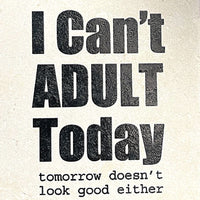 Tipsy Coasters coaster Tipsy Coasters I Can't Adult Today 