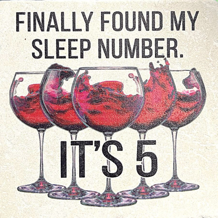 Tipsy Coasters coaster Tipsy Coasters Finally Found My Sleep Number 